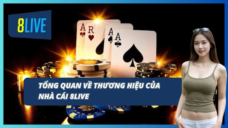 Giới thiệu vài nét sơ lược về nhà cái 8LIVE Giới thiệu vài nét sơ lược về nhà cái 8LIVE