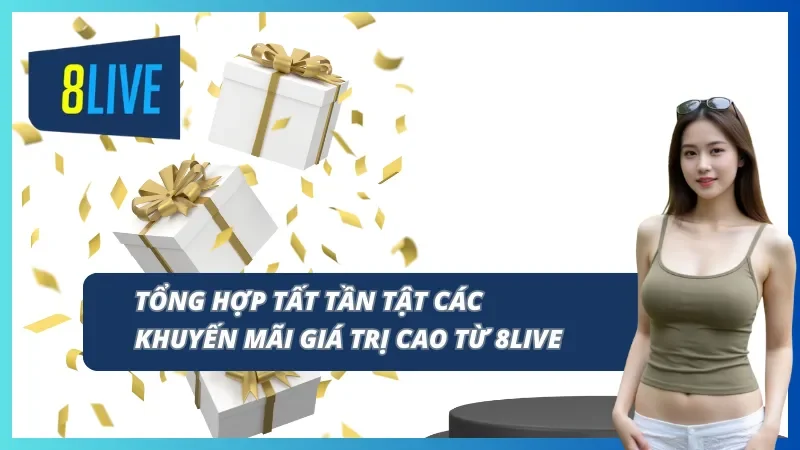 Top những ưu đãi nhà cái 8LIVE dành cho thành viên Top những ưu đãi nhà cái 8LIVE dành cho thành viên